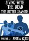 [Living with the dead 02] • Living With the Dead · The Bitter Seasons